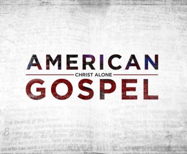 American Gospel Christ Alone